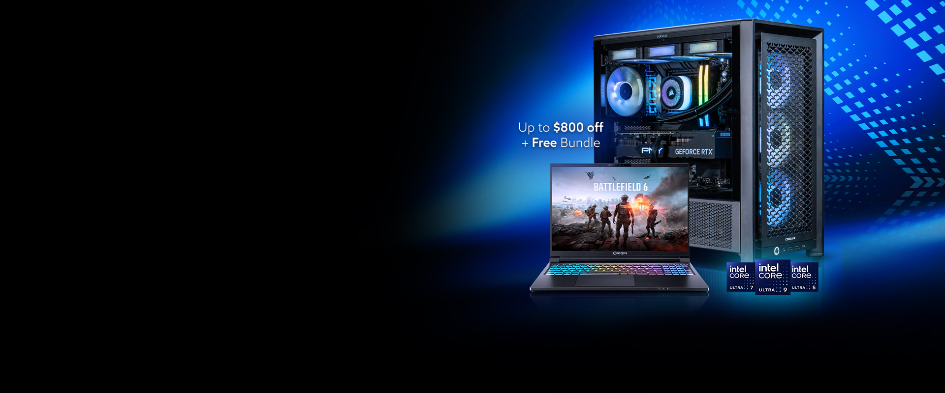 Intel Core Ultra - Up to $800 off + Free Bundle
